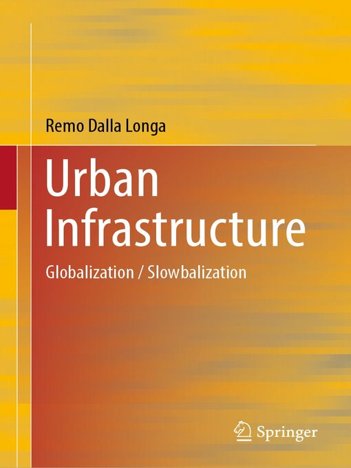 Title details for Urban Infrastructure by Remo Dalla Longa - Available